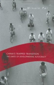 Hardcover China's Trapped Transition: The Limits of Developmental Autocracy Book