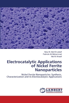 Paperback Electrocatalytic Applications of Nickel Ferrite Nanoparticles Book