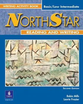 Paperback Northstar Reading and Writing: Basic/Low Intermediate: Writing Activity Book