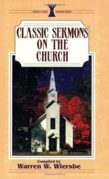 Classic Sermons/Church - Book  of the Kregel Classic Sermons