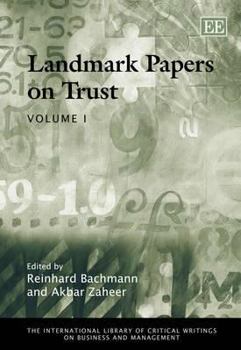 Hardcover Landmark Papers on Trust (The International Library of Critical Writings on Business and Management series, 10) Book