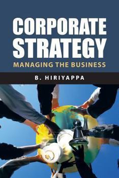 Paperback Corporate Strategy: Managing The Business Book