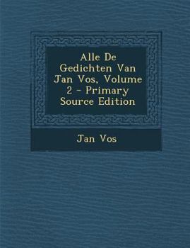 Paperback Alle De Gedichten Van Jan Vos, Volume 2 [Dutch] Book