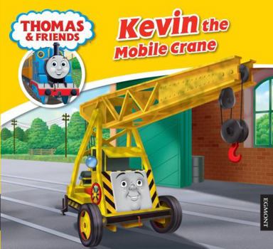 Kevin the Mobile Crane - Book  of the Thomas Story Library