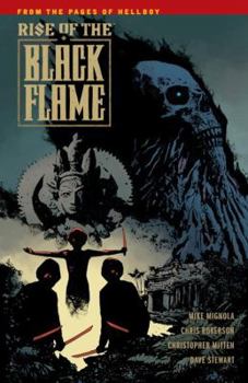 Rise of the Black Flame - Book #3 of the World of Hellboy: Standalone Books