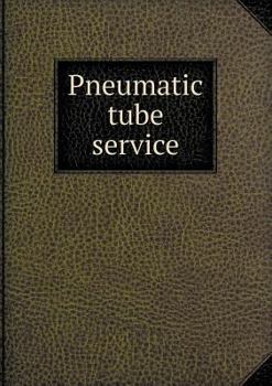 Paperback Pneumatic Tube Service Book