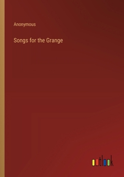 Paperback Songs for the Grange Book