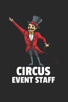 Ringmaster Zirkus Notizbuch: Ringmaster Zirkus Notizbuch f�r Zirkusdirektor / Notizheft / Notizblock A5 (6x9in) Dotted Notebook / Punkteraster / 120 gepunktete Seiten
