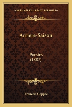 Arriere-Saison: Poesies (1887)