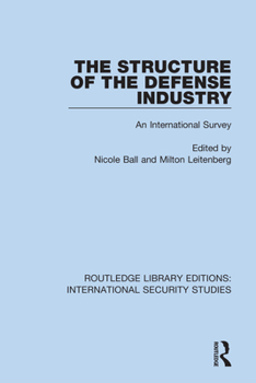 Paperback The Structure of the Defense Industry: An International Survey Book