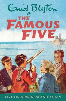 Five on Kirrin Island Again - Book #6 of the Famous Five
