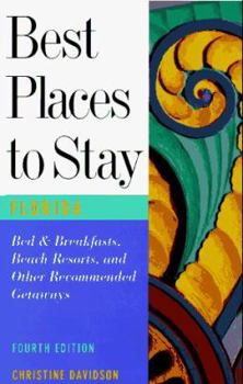 Paperback Best Places to Stay in Florida: Fourth Edition Book