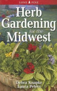 Paperback Herb Gardening for the Midwest Book