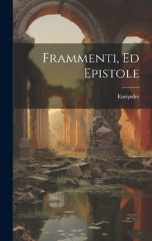 Hardcover Frammenti, Ed Epistole Book