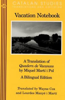 Paperback Vacation Notebook: A Translation of Quadern de Vacances by Miquel Martí I Pol- A Bilingual Edition Book