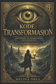 Paperback KODE: TRANSFORMASJON: Et filosofisk narrativ (Norwegian Edition) [Norwegian] Book