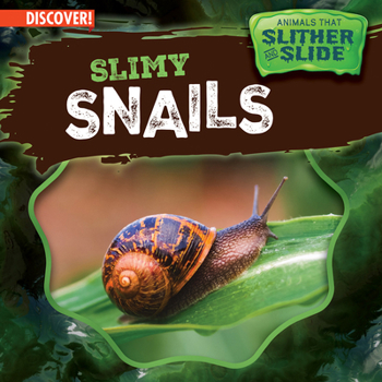 Library Binding Slimy Snails Book