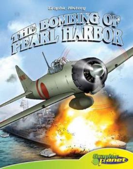 Bombing of Pearl Harbor (Graphic History) - Book  of the Osprey Graphic History