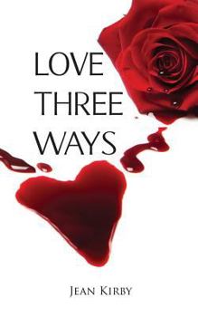 Paperback Love Three Ways Book