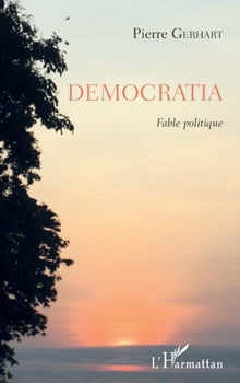 Paperback Democratia: Fable politique [French] Book