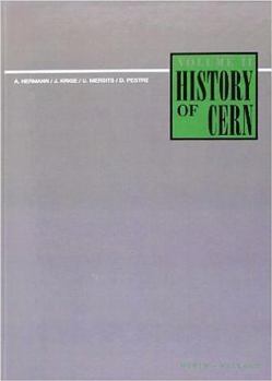 Hardcover History of Cern, II: Volume II - Building and Running the Laboratory, 1954-1965 Book