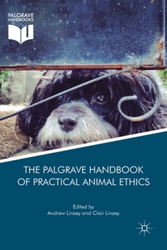 Paperback The Palgrave Handbook of Practical Animal Ethics Book