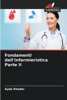 Paperback Fondamenti dell'infermieristica Parte II [Italian] Book