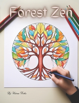 Paperback Forest Zen: An Enchanted Tree Mandalas Coloring Odyssey Book