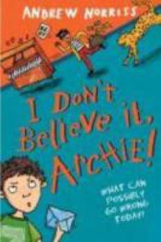 Hardcover I Don't Believe It, Archie! Book