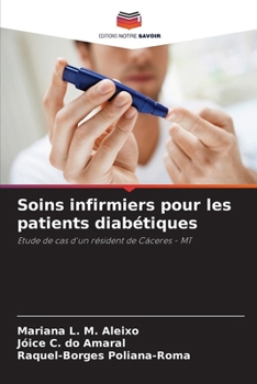 Soins infirmiers pour les patients diabétiques (French Edition)