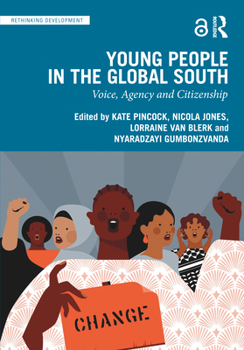 Paperback Young People in the Global South: Voice, Agency and Citizenship Book
