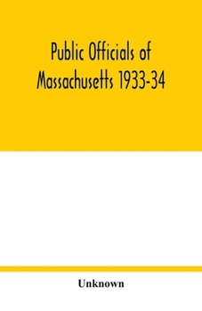 Paperback Public officials of Massachusetts 1933-34 Book