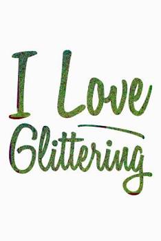 Paperback I Love Glittering: Blood Sugar Tracker Book
