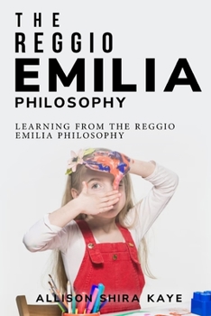 Paperback Learning from the Reggio Emilia Philosophy Book