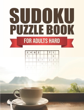Paperback Sudoku puzzle book for adults hard: Hard sudoku puzzle books for adults large print with solutions Book