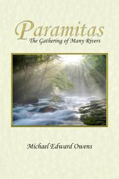 Paperback Paramitas: The Gathering of Many Rivers Book