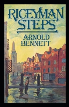 Paperback Riceyman Steps Illustrated Book