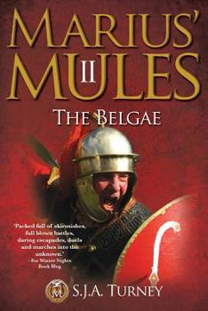 The Belgae - Book #2 of the Marius' Mules
