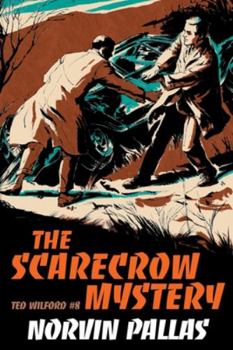 Paperback The Scarecrow Mystery: A Ted Wilford Mystery Book
