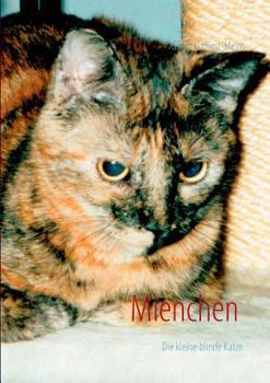 Paperback Mienchen die kleine blinde Katze [German] Book