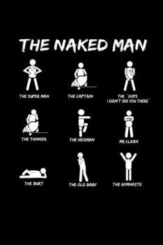 Paperback Notebook: Naked Man Single Flirt Pun Joke Gift 120 Pages, 6X9 Inches, Blank Book