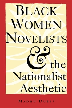 Paperback Black Women Novelists and the Nationalist Aesthetic Book