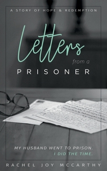 Paperback Letters from a Prisoner: A story of hope and redemption Book