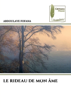 Le Rideau de Mon Âme (French Edition)