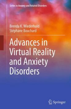 Paperback Advances in Virtual Reality and Anxiety Disorders Book