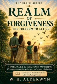 Paperback Realm of Forgiveness: A Family Journey (The Realm Series) Book