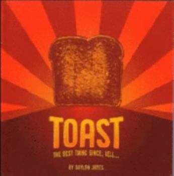 Paperback Toast : The Best Thing Since, Well ... Book