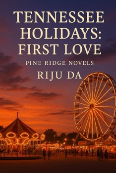 Paperback Tennessee Holidays: First Love: A Pine Ridge Novel Book