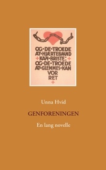 Paperback Genforeningen: En lang novelle [Danish] Book