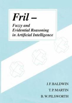 Hardcover Fril - Fuzzy and Evidential Reasoning in Artificial Intelligence Book